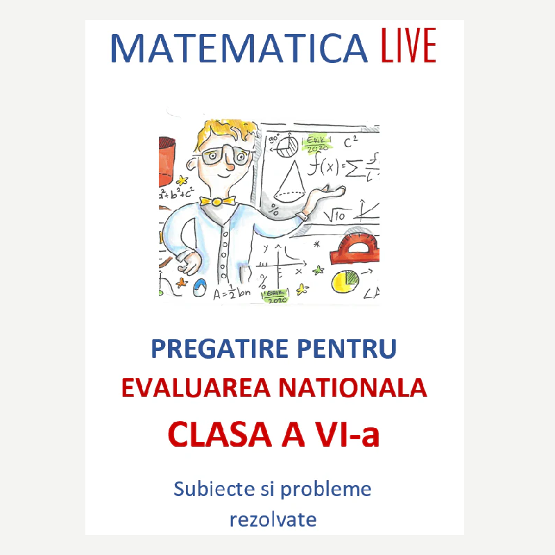 P0210 Matematică Live – Pregătire Evaluare Națională pentru clasa a VI-a