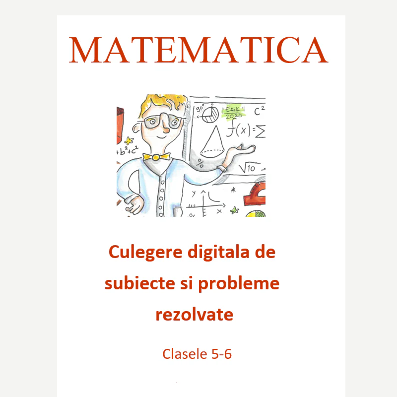 P0170 Culegere digitală de matematică pentru clasele 5–6